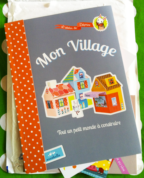 Livre Mon village - Delphine Doreau - Escabelle